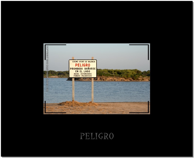 Peligro - Danger (dedicada a Jos Antonio Sueiro). Photo by Mario Cid.